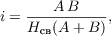$$i = \frac{A \, B}{H_\text{св}(A+B)},$$